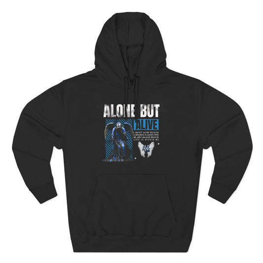 Alone But Alive Fleece Hoodie