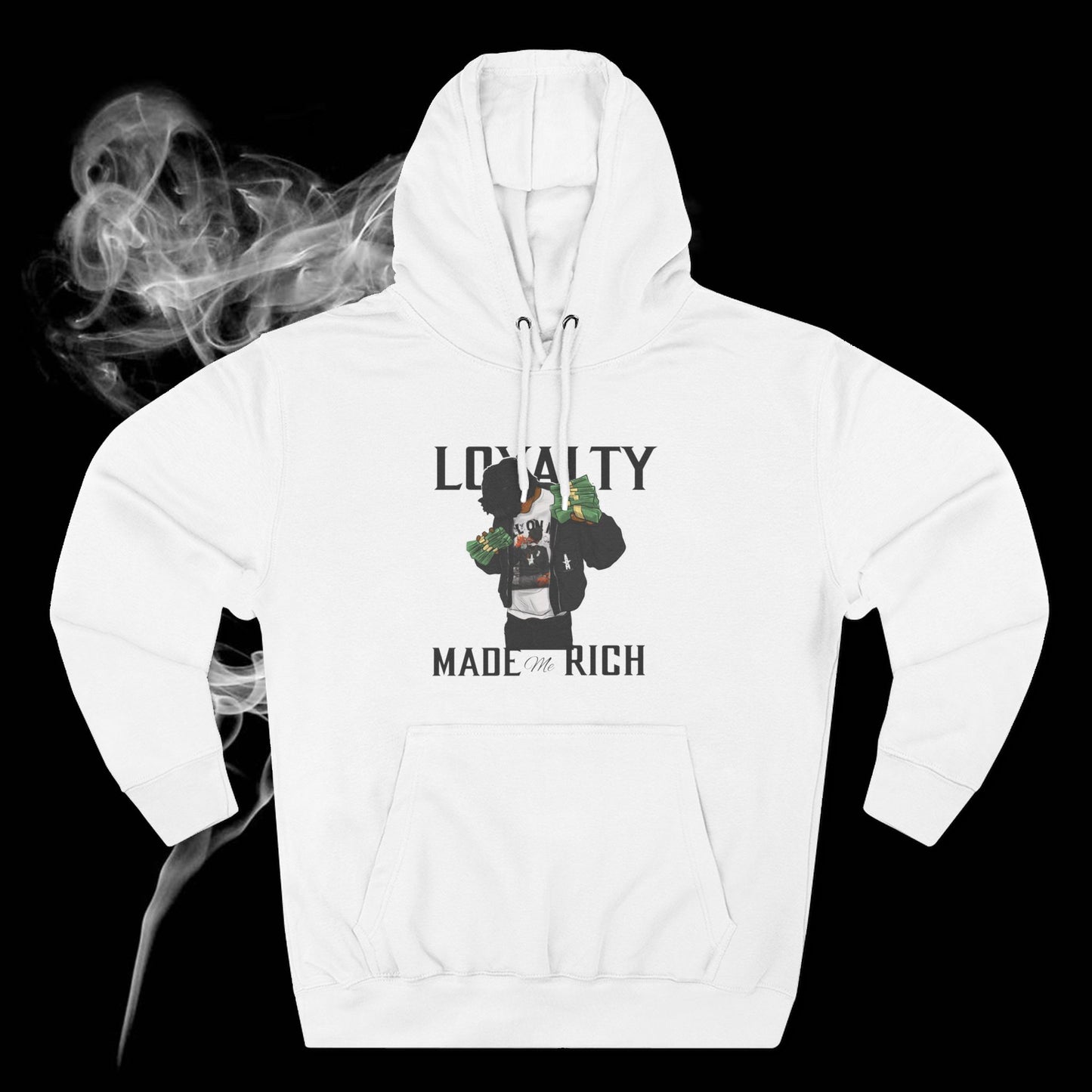 "Loyalty Made Me Rich" Hoodie