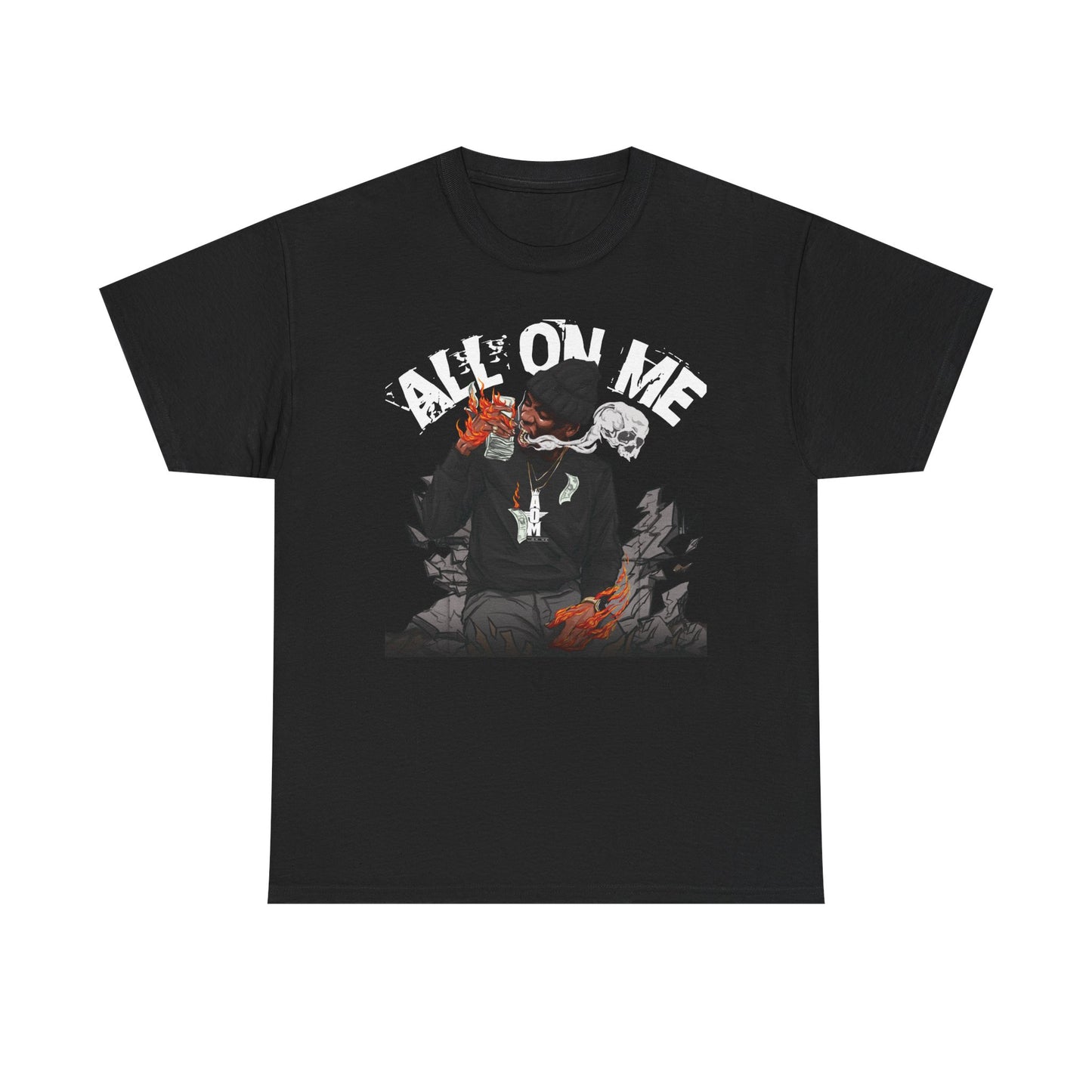 All On Me "Fire Bandz" Tee