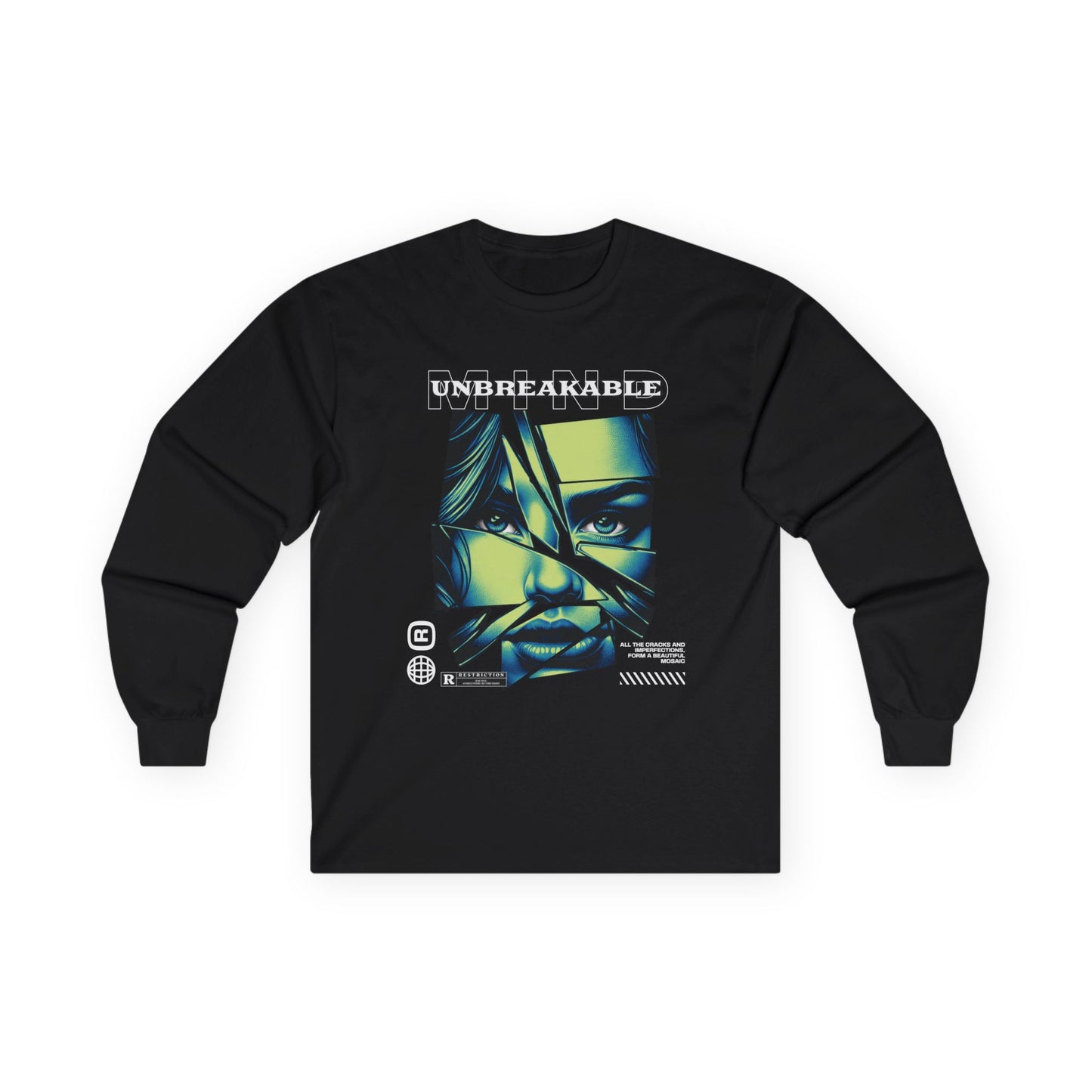 "Unbreakable"  Long Sleeve Tee